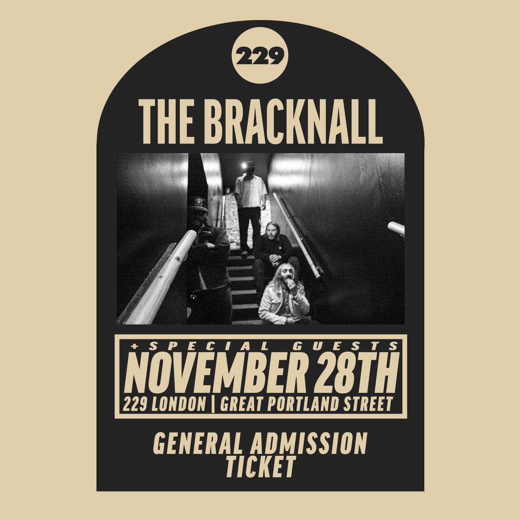 The Bracknall Live at 229, London [28.11.25]