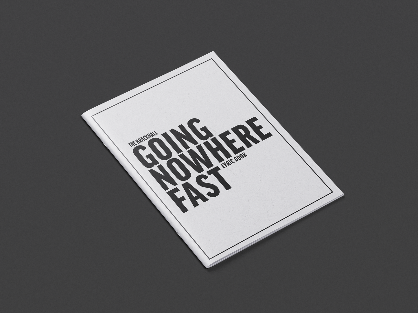 "GOING NOWHERE FAST" LYRIC BOOK [PRE ORDER]