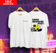 Load image into Gallery viewer, &#39;GOING NOWHERE FAST&#39; T-SHIRT
