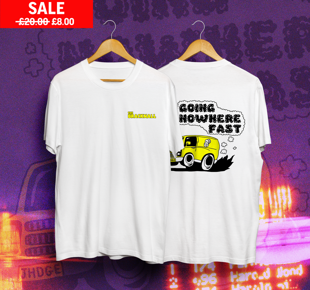 'GOING NOWHERE FAST' T-SHIRT